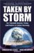Taken by Storm : The Troubled Science, Policy, and Politics of Global Warming cover