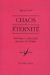 Chaos Et eternite : Mythologie Et Philosophie Grecque De L'origine cover