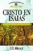 Cristo En Isaias/ Christ in Isaiah cover