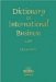 Dictionary of International Business Law cover
