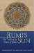 Rumi's Sun : The Teachings of Shams of Tabriz cover