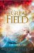 The Great Field : Soul at Play in the Counscious Universe cover