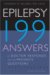Epilepsy 199 Answers : A Doctor Responds to His Patients' Questions cover