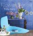 Flower Sense : The Art of Decorating With Flowers cover