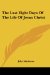The Last Eight Days of the Life of Jesus Christ cover