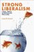 Strong Liberalism : Habits of Mind for Democratic Citizenship cover
