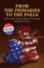 From the Primaries to the Polls : How to Repair America's Broken Presidential Nomination Process cover