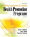  Planning, Implementing, and Evaluating Health Promotion Programs: A Primer