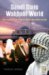  Saudi State, Wahhabi World: The Globalization of Muslim Radicalism