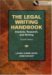 The Legal Writing Handbook : Analysis, Research And Writing cover