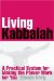 Living Kabbalah : A Practical System for Making the Power Work for You cover
