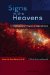 Signs in the Heavens : A Muslim Astronomer's Perspective on Religion and Science cover