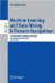 Machine Learning and Data Mining in Pattern Recognition : 5th International Conference, MLDM 2007, Leipzig, Germany, July 18-20, 2007, Proceedings cover