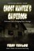 Ghost Hunter's Guidebook : The Essential Guide to Investigating Ghosts & Hauntings cover