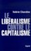 Le Liberalisme Contre Le Capitalisme cover