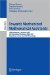 Towards Mechanized Mathematical Assistants : 14th Symposium, Calculemus 2007, 6th International Conference, Mkm 2007, Hagenberg, Austria, June 27-30, 2007, Proceedings cover