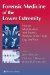 Forensic Medicine of the Lower Extremity : Human Identification and Trauma Analysis of the Thigh, Leg, and Foot cover