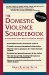 The Domestic Violence Sourcebook : Everything You Need to Know cover