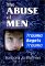 The Abuse of Men : Trauma Begets Trauma cover