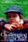 The Challenging Child : Understanding, Raising, and Enjoying the Five 