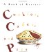 Cookies, Cakes, and Pies : A Book of Recipes cover