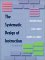 The Systematic Design Of Instruction cover