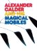 Alexander Calder and His Magic Mobiles cover