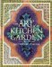 The Art of the Kitchen Garden cover