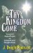 Thy Kingdom Come : Tracing God's Kindgom Program and Covenant Promises Throughout History cover