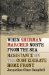 When Sherman Marched North from the Sea : Resistance on the Confederate Home Front cover
