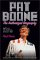 Pat Boone : The Authorized Biography cover