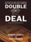 Double Deal : The Inside Story of Murder, Unbridled Corruption, and the Cop Who Was a Mobster cover
