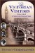 The Victorian Visitors : Culture Shock in Nineteenth-Century Britain cover