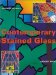 Contemporary Stained Glass : A Guide to the Potential of Modern Stained Glass in Architecture cover