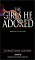 The Girls He Adored : Many Shades of Evil, Just One Shade of Blond cover