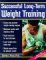 Successful Long-Term Weight Training cover