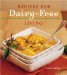 Recipes for Dairy-Free Living cover