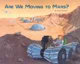 Are We Moving to Mars? [Click for larger image]