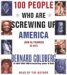 100 People Who Are Screwing Up America : (And Al Franken Is #37) cover