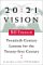 20 :21 Vision : Twentieth-Century Lessons for the Twenty-First Century cover