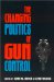 The Changing Politics of Gun Control cover