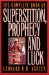 The Complete Book of Superstition, Prophecy and Luck cover