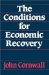 Conditions for Economic Recovery a Post Keynesian Analysis cover