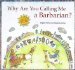 Why Are You Calling Me a Barbarian? cover