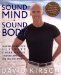 Sound Mind, Sound Body : David Kirsch's Ultimate 6 Week Fitness Transformation for Men and Women cover