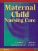 Maternal Child Nursing Care cover