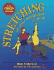 Stretching at Your Computer or Desk [Click for larger image]