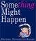 Something Might Happen cover