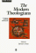 Modern Theologians : An Introduction to Christian Theology in the Twentieth Century cover