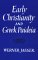 Early Christianity and Greek Paideia cover